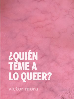 cover image of ¿Quién teme a lo queer?